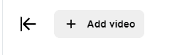 A screenshot of the add video button