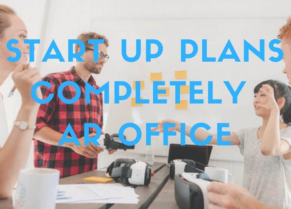 Start Up Makes First Move Towards Completely AR Office