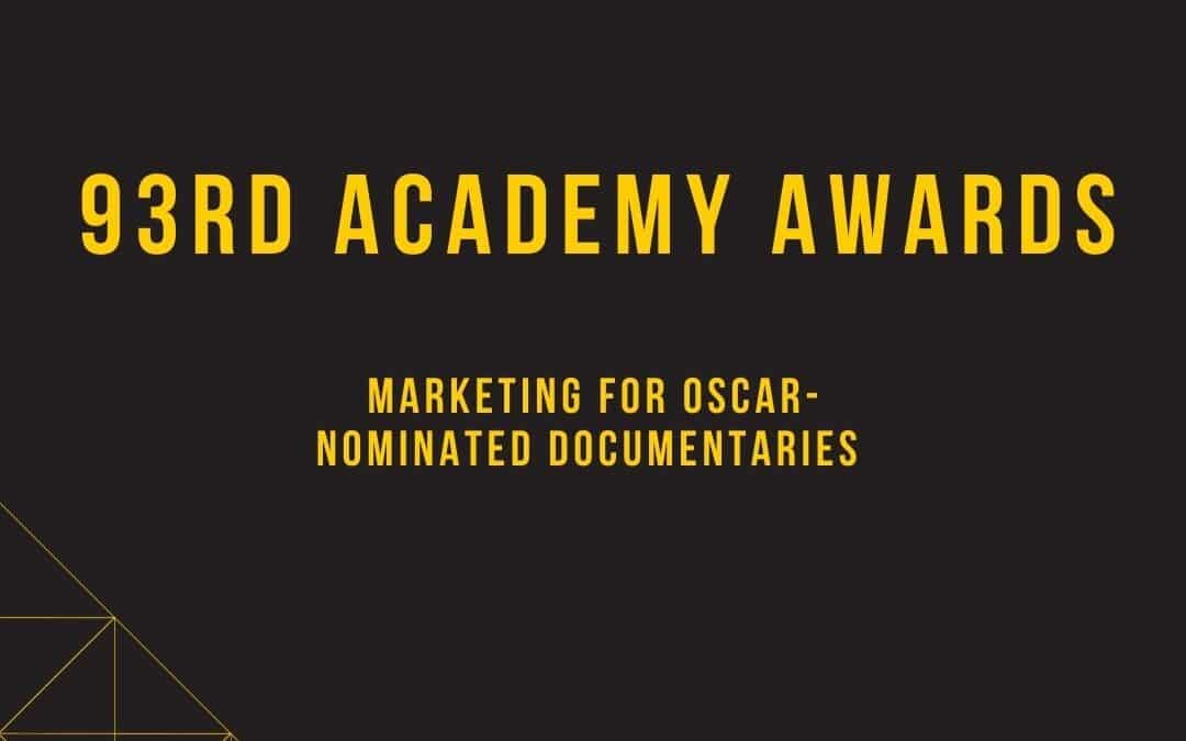 Marketing for Oscar-Nominated Documentaries 2021